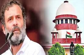 राहुल गांधी को सुप्रीम कोर्ट की नसीहत-अगर आप सच्चे भारतीय हैं तो आप ऐसा नहीं कहेंगे